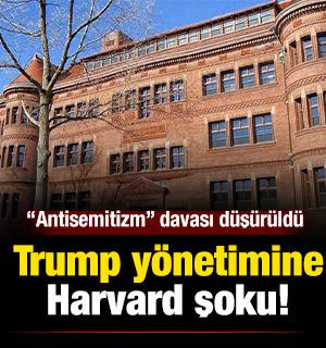 Trump y&ouml;netimine Harvard şoku: &ldquo;Antisemitizm&rdquo; davası d&uuml;ş&uuml;r&uuml;ld&uuml;