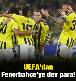 UEFA'dan Fenerbah&ccedil;e'ye dev para!