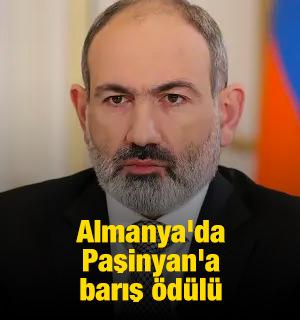 Almanya'da Paşinyan'a barış &ouml;d&uuml;l&uuml;