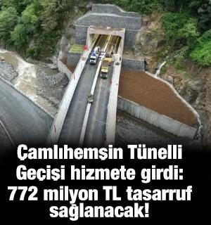&Ccedil;amlıhemşin T&uuml;nelli Ge&ccedil;işi hizmete girdi: 772 milyon TL tasarruf sağlanacak!