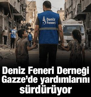 Deniz Feneri Derneği, Gazze'ye yardımlarını s&uuml;rd&uuml;r&uuml;yor