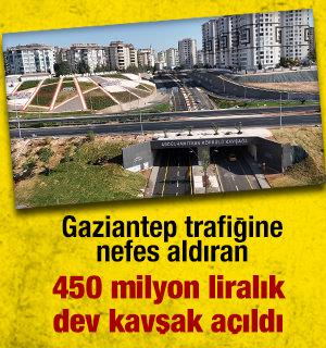 Gaziantep trafiğine nefes aldıran 450 milyon liralık dev kavşak a&ccedil;ıldı