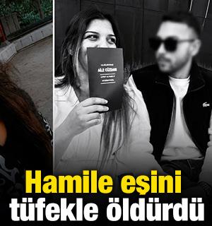 Hamile eşini t&uuml;fekle &ouml;ld&uuml;rd&uuml;!