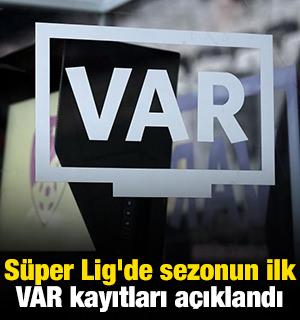 S&uuml;per Lig'de sezonun ilk VAR kayıtları a&ccedil;ıklandı