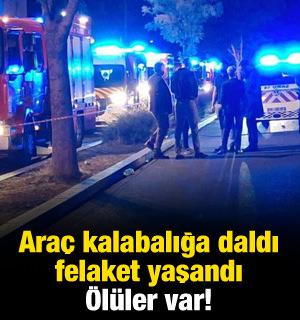 Ara&ccedil; kalabalığa daldı, felaket yaşandı