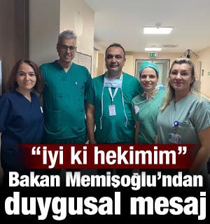 Bakan Memişoğlu'ndan duygusal mesaj: İyi ki hekimim