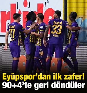 Ey&uuml;pspor'dan S&uuml;per Lig'deki ilk zafer! 90+4'te geri d&ouml;nd&uuml;ler