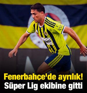 Fenerbah&ccedil;e'de ayrılık! S&uuml;per Lig ekibine gitti