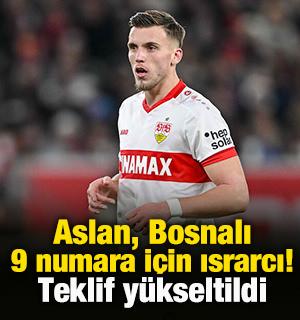 Aslan, Bosnalı 9 numara i&ccedil;in ısrarcı! Teklif y&uuml;kseltildi
