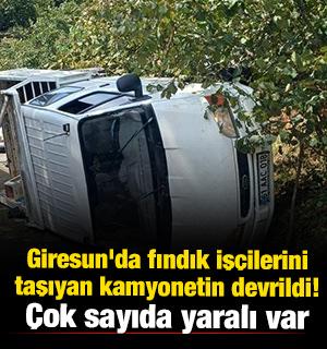 Giresun'da fındık iş&ccedil;ilerini taşıyan kamyonet devrildi! &Ccedil;ok sayıda yaralı var