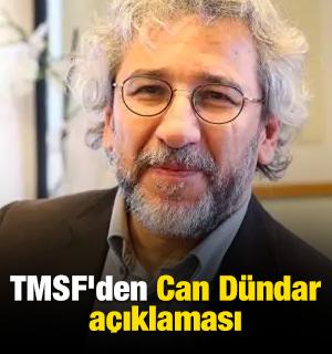 TMSF'den Can D&uuml;ndar a&ccedil;ıklaması