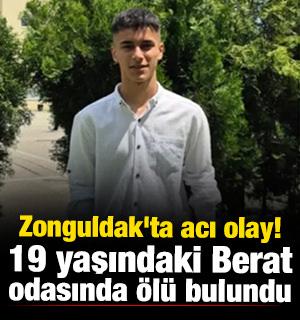 Zonguldak'ta acı olay! 19 yaşındaki Berat, odasında &ouml;l&uuml; bulundu