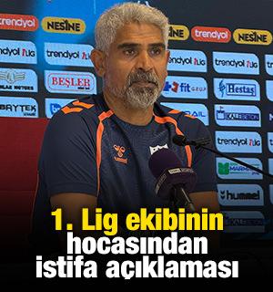 1. Lig ekibinin hocasından istifa a&ccedil;ıklaması