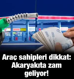Akaryakıta bir zam daha geliyor! Ara&ccedil; sahipleri dikkat
