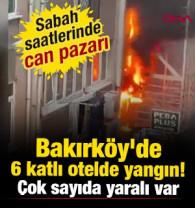 Bakırk&ouml;y'de 6 katlı otelde yangın! &Ccedil;ok sayıda yaralı var