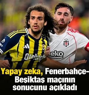 Dev ma&ccedil;a saatler kala yapay zeka, Fenerbah&ccedil;e - Beşiktaş ma&ccedil;ının sonucunu a&ccedil;ıkladı