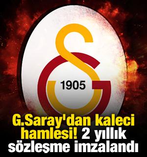 Galatasaray'dan kaleci hamlesi! 2 yıllık s&ouml;zleşme imzalandı