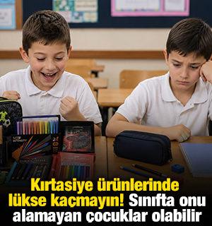 Kırtasiye &uuml;r&uuml;nlerinde l&uuml;kse ka&ccedil;mayın! Sınıfta onu alamayan &ccedil;ocuklar olabilir 