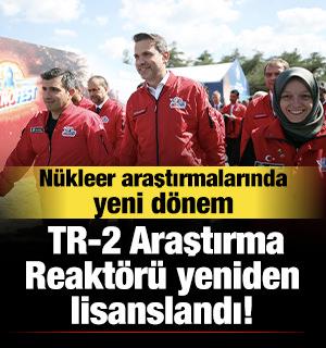 Bakan Bayraktar, TR-2 Araştırma Reakt&ouml;r&uuml;'n&uuml;n yeniden lisanslandığını bildirdi