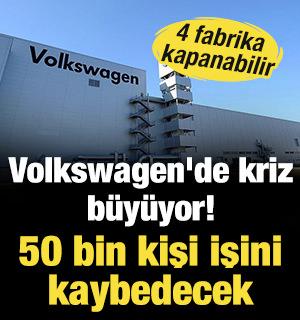 Volkswagen'de kriz b&uuml;y&uuml;yor! 4 fabrika kapanabilir: 50 bin kişi işini kaybedecek