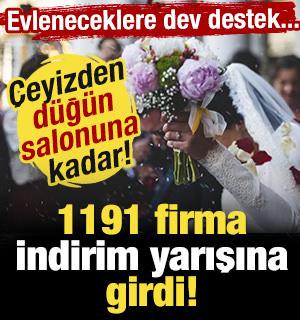 Evlenecekler dikkat: 1191 firma indirim yarışına girdi