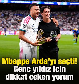 Mbappe Arda G&uuml;ler&rsquo;i se&ccedil;ti! Gen&ccedil; yıldız i&ccedil;in dikkat &ccedil;eken yorum