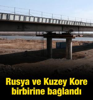 Rusya ve Kuzey Kore birbirine bağlandı