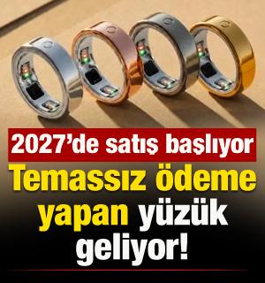 Temassız &ouml;deme yapan y&uuml;z&uuml;k geliyor! 2027'de satışa sunulacak