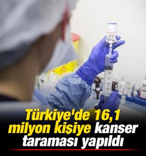 T&uuml;rkiye'de 16,1 milyon kişiye kanser taraması yapıldı