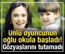 &Uuml;nl&uuml; oyuncunun oğlu okula başladı
