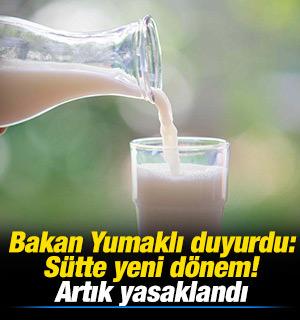 Bakan Yumaklı duyurdu: S&uuml;tte yeni d&ouml;nem