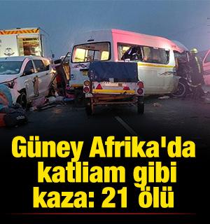 G&uuml;ney Afrika'da katliam gibi kaza:  21 &ouml;l&uuml; 