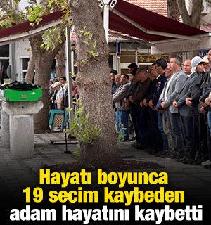 Hayatı boyunca 19 se&ccedil;im kaybeden adam hayatını kaybetti