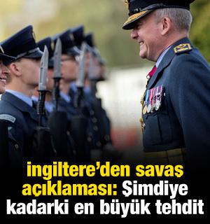 İngiltere'den savaş a&ccedil;ıklaması: Soğuk Savaştan bu yana en b&uuml;y&uuml;k tehdit!