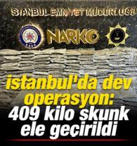 İstanbul'da dev operasyon: 409 kilo skunk ele ge&ccedil;irildi