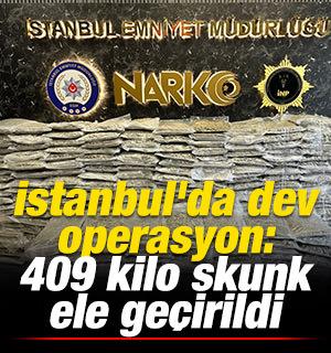 İstanbul'da dev operasyon: 409 kilo skunk ele ge&ccedil;irildi