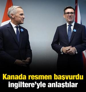 Kanada resmen başvurdu: İngiltere'yle anlaştılar
