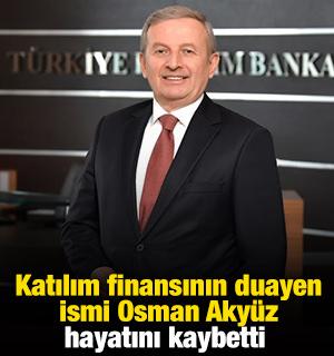 Katılım finansının duayen ismi Osman Aky&uuml;z hayatını kaybetti