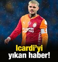 Mauro Icardi'yi yıkan haber!