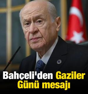 MHP Genel Başkanı Bah&ccedil;eli'den Gaziler G&uuml;n&uuml; mesajı
