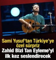 Sami Yusuf&rsquo;tan T&uuml;rkiye&rsquo;ye &ouml;zel s&uuml;rpriz: Zahid Bizi Tan Eyleme&rsquo;yi ilk kez seslendirecek
