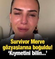 Survivor Merve'nin acısı bitmiyor! G&ouml;zyaşlarına boğuldu