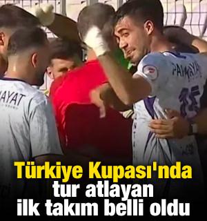 T&uuml;rkiye Kupası'nda tur atlayan ilk takım belli oldu