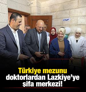 T&uuml;rkiye mezunu doktorlardan Lazkiye'ye şifa merkezi
