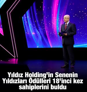 Yıldız Holding&rsquo;in Senenin Yıldızları &Ouml;d&uuml;lleri 18&rsquo;inci kez sahiplerini buldu