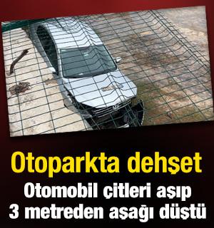 Zeytinburnu'nda otoparkta dehşet: Otomobil &ccedil;itleri aşıp 3 metreden aşağı d&uuml;şt&uuml;