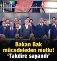 Bakan Bak m&uuml;cadeleden mutlu! 'Takdire şayandı'