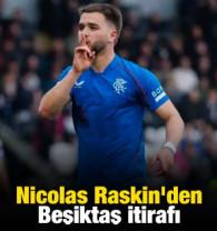 Nicolas Raskin'den Beşiktaş itirafı