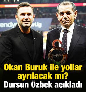 Okan Buruk ile yollar ayrılacak mı? Dursun &Ouml;zbek kararını a&ccedil;ıkladı