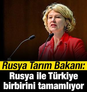 Rusya Tarım Bakanı: T&uuml;rkiye ile Rusya tarımda birbirini tamamlıyor